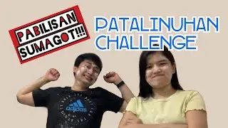 Patalinuhan Challenge | Pabilisang Sumagot