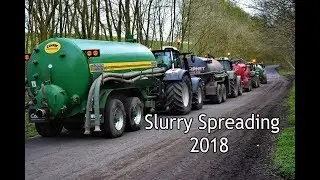 9 Tractors Slurry Spreading 2018