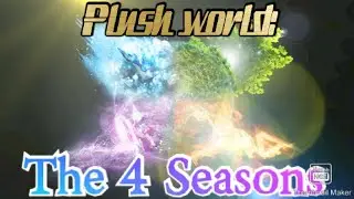 Plush world: The 4 seasons
