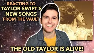 Reacting to Taylor Swift's Fearless Songs from the Vault | New Bonus Tracks REACTION + ANALYSIS
