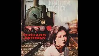 Richard Anthony -  J'entends siffler le train