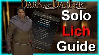 Solo Lich Guide Sorcerer | Dark and Darker