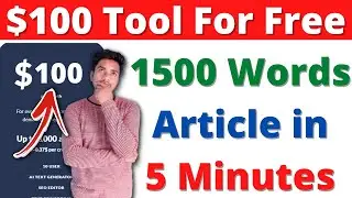 $100 Paid AI Based Article Generator Tool For Free | Article Writer Tool | Unique Article Generator