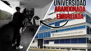 EXPLORE UNIVERSIDAD ABANDONADA EMBRUJADA en Guadalajara | Mikel