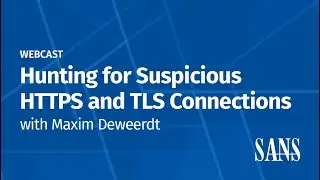 Hunting for Suspicious HTTPS and TLS Connections