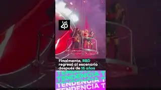 RBD regresó al escenario después de 15 años
