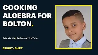10 Year Old Maths Genius | Adam D. Ma | Give A Shift 015/1000
