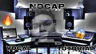 NoCap  [Official Vocal Tutorial]