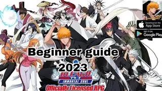 Bleach immortal soul beginners guide 2023!