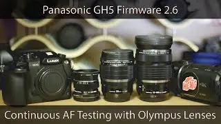 Panasonic GH5 Firmware 2.6 Work with Olympus Lenses?