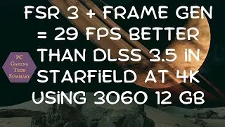 Starfield free FSR 3 and free Frame Generation works great on 3060 12 GB video gaming graphics card
