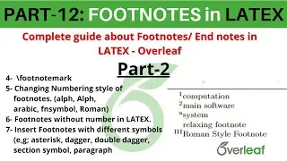 Part-12 | How to insert Footnote with different Symbols & Styles in LATEX | Footnotes without Number