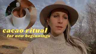 Cacao Ritual For New Beginnings ☕ Remember The Powerful Creator That You Are