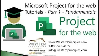 How to use Project for the web: Tutorial Part 1 - Scheduling Theory