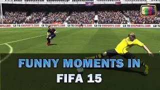 Funny moments in FIFA 15 | Веселые моменты в FIFA 15