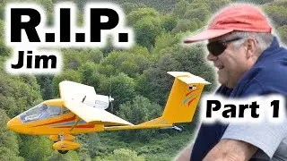 R.I.P. Jim - My Flying Buddy Died