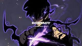Ecstacy (Slowed TikTok Version)