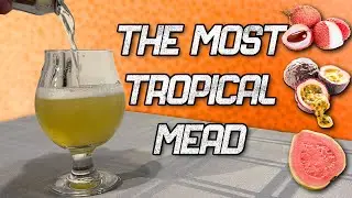 The Most Tropical Mead EVER (Lychee & Passionfruit) | Discord Mead #6 |