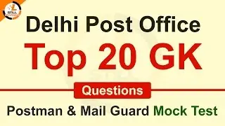Delhi Post Office Top 20 GK Questions, Postman & Mail Guard Mock Test