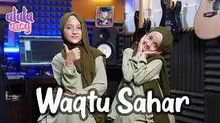 ALULA AISY - WAQTU SAHAR (COVER)