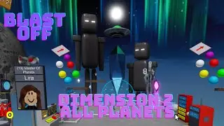 Roblox Blast Off- Dimension 2 All new islands and life orb locations