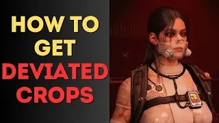 How to Get Deviated Crops in Once Human