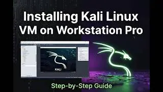 Cybersecurity and Ethical Hacking Ep 1--- Installing a Kali Linux VM on VMware Workstation Tutorial
