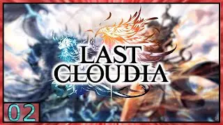 LAST CLOUDIA Gameplay - Android/IOS - Part2