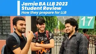 Jamia BA LLB students review | Preparation  | Strategy| Easy or tough? | 