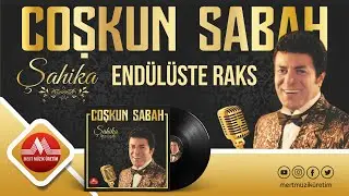Coşkun Sabah - Endülüs'te Raks