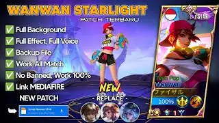 Script Skin Wanwan Starlight | No Password Full Effect Voice Patch Terbaru