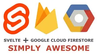 Svelte and Google Cloud Firebase Firestore