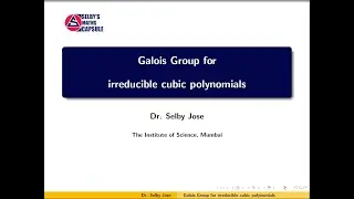 Galois Theory Lecture 18: Galois Group of Irreducible Cubic Polynomials