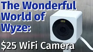Wyze Cam OG - A $25 Wi-Fi Security Camera Reviewed