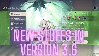 New Things In Version 3.6 Genshin Impact