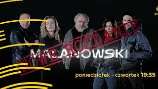 „Malanowski. Nowe rozdanie” – Nowy Sezon Już Dziś na Polsacie!