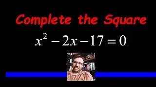 Solve by Completing the Square
