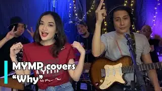 MYMP - Why (Cover)