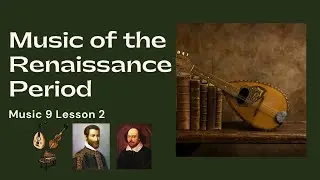 Music of the Renaissance Period | Grade 9 Music | Quarter 1 | CJSsaem
