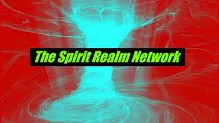 The Spirit Realm Network: COMING SOON!