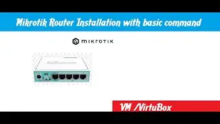 Mikrotik installtion