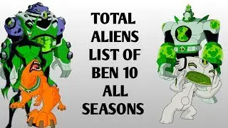 Ben 10 Total Aliens List Of All Season | in Hindi | By 