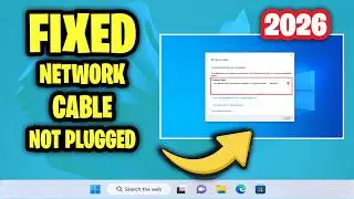A network cable is not properly plugged in or may be broken on Windows 10/11/8/7 - How To Fix Error