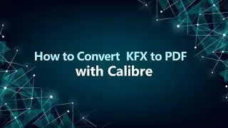 Converting Kindle KFX eBooks to PDF Calibre (How-to)