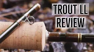 Sage Trout LL Fly Rod Review