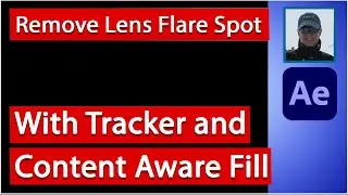 Remove Lens Flare with Tracker and Content Aware Fill in After Effects