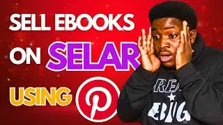 How I Sell eBooks on Selar Using Pinterest (₦10K/Day Strategy)