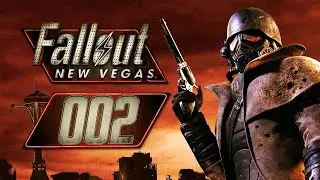 FALLOUT - NEW VEGAS - [002] - [DEU/GER] - Let's Play #fallout #classic #postapocalyptic