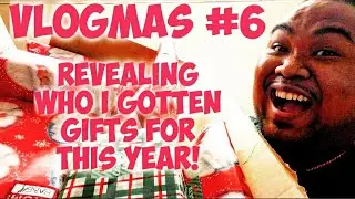 VLOGMAS #6! REVEALING EVERYONE WHO IS GETTING A GIFT FROM MAOWEEZY CLAUS!