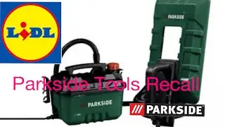 parkside  tools recall